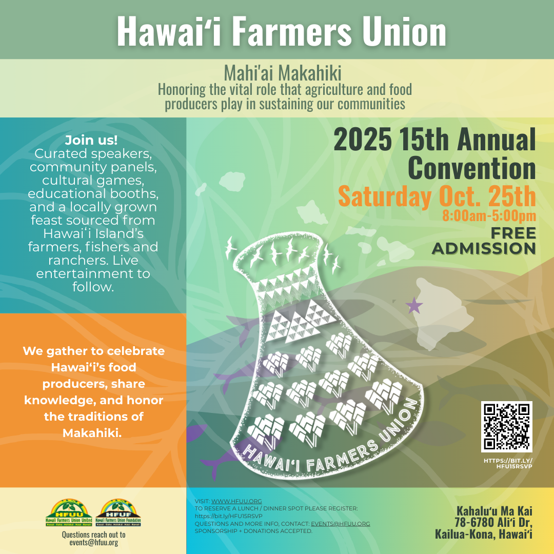 Hawaii Farmers Union 2025 15th Annual Convention_Social Media no sponsors (1) (1)
